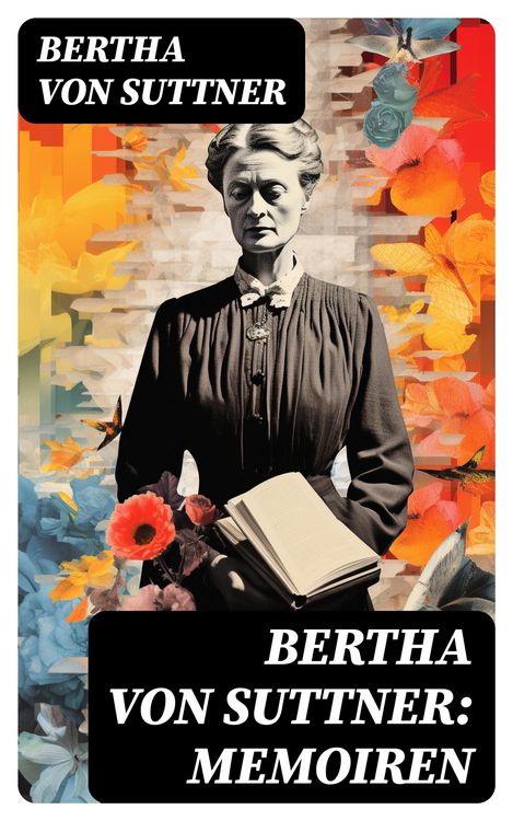 Produktbild: Bertha von Suttner: Memoiren