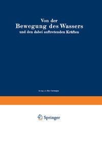 Produktbild: Von der Bewegung des Wassers und den dabei auftretenden Kr&auml;ften