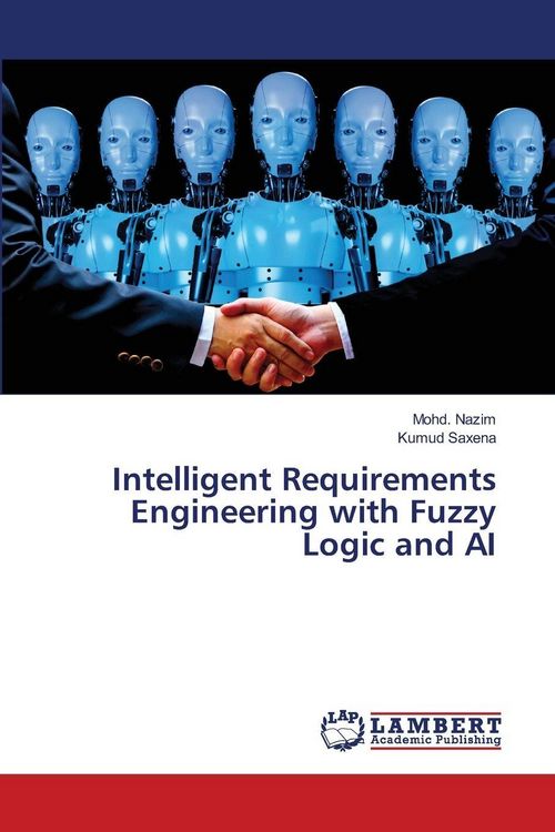 Produktbild: Intelligent Requirements Engineering with Fuzzy Logic and AI
