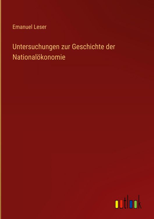 Produktbild: Untersuchungen zur Geschichte der National&ouml;konomie