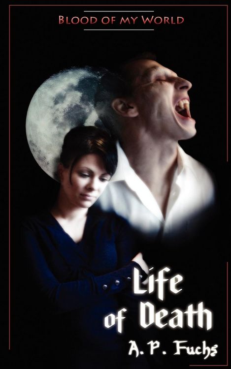 Produktbild: Life of Death (Blood of My World Novella Three)