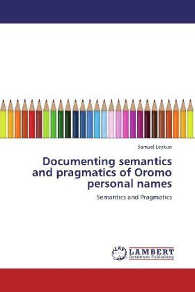 Produktbild: Leykun, S: Documenting semantics and pragmatics of Oromo per