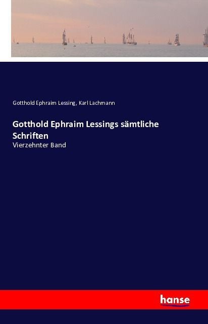 Produktbild: Gotthold Ephraim Lessings s&auml;mtliche Schriften