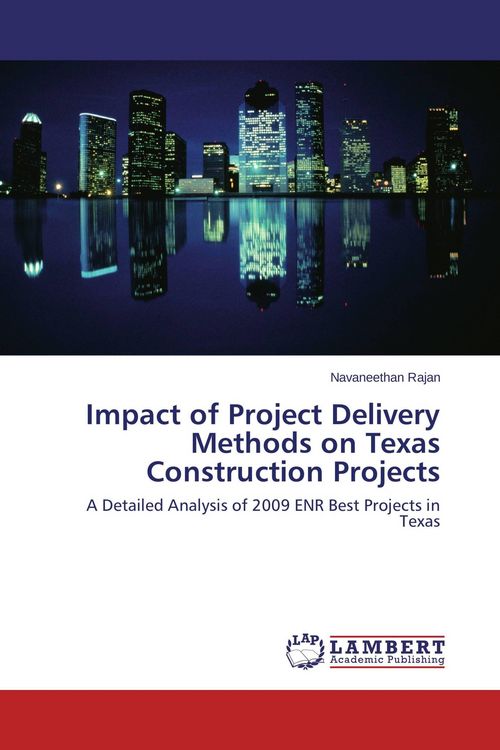 Produktbild: Impact of Project Delivery Methods on Texas Construction Projects