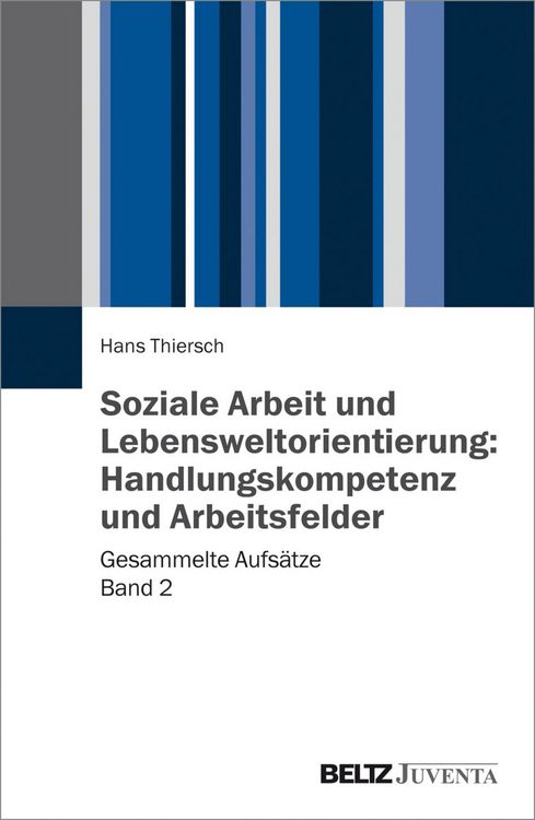 Produktbild: Soziale Arbeit und Lebensweltorientierung: Handlungskompetenz und Arbeitsfelder