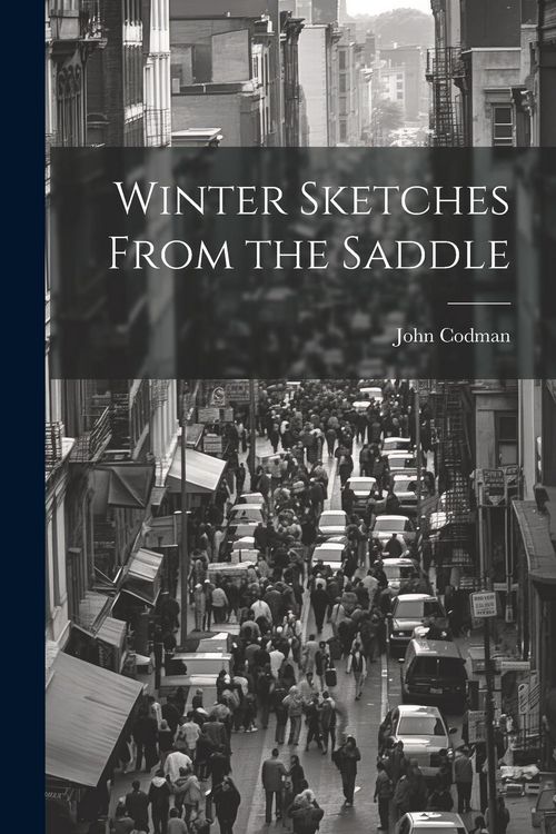 Produktbild: Winter Sketches From the Saddle