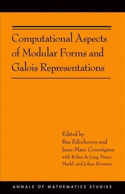 Produktbild: Computational Aspects of Modular Forms and Galois Representations: How One Can Compute in Polynomial Time the Value of Ramanujan's Tau at a Prime (Am-