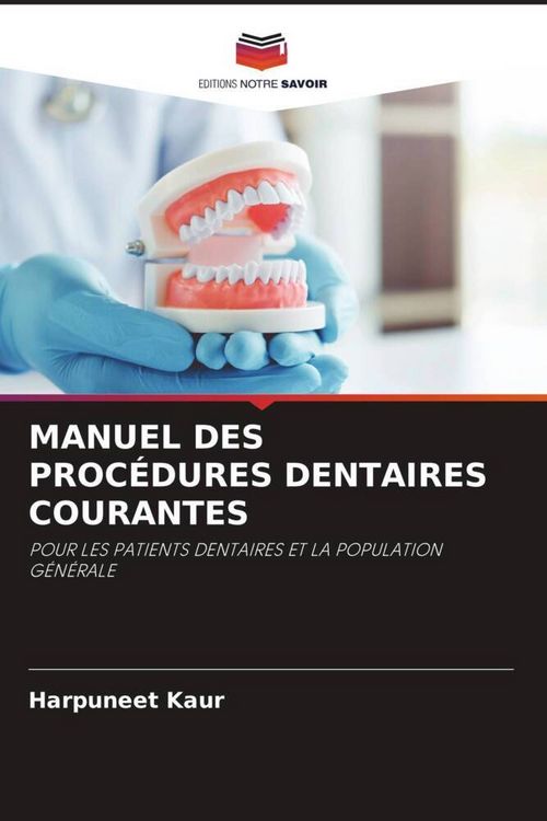 Produktbild: MANUEL DES PROC&Eacute;DURES DENTAIRES COURANTES