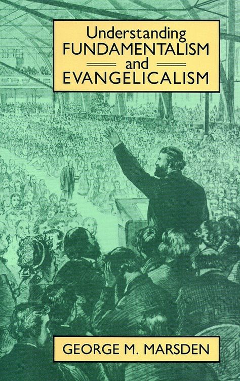 Produktbild: Understanding Fundamentalism and Evangelicalism