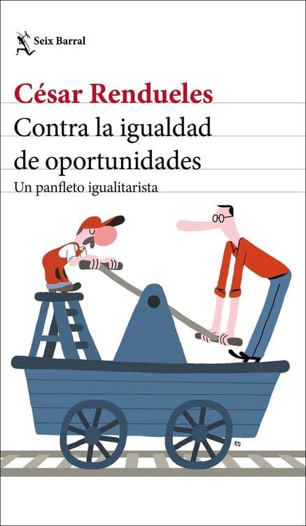 Produktbild: Contra la igualdad de oportunidades : un panfleto igualitarista