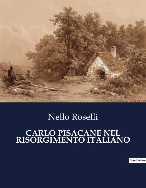 Produktbild: Carlo Pisacane Nel Risorgimento Italiano