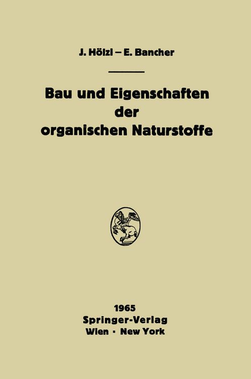 Produktbild: Bau und Eigenschaften der organischen Naturstoffe