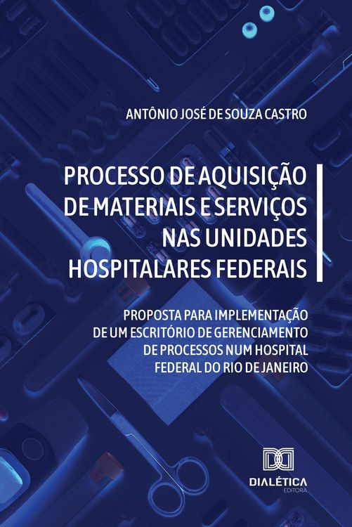 Produktbild: Processo de aquisi&ccedil;&atilde;o de materiais e servi&ccedil;os nas unidades hospitalares federais