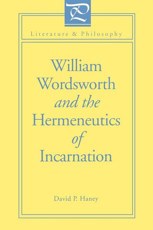 Produktbild: William Wordsworth and the Hermeneutics of Incarnation