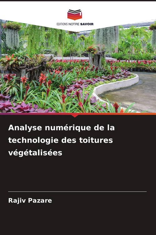 Produktbild: Analyse num&eacute;rique de la technologie des toitures v&eacute;g&eacute;talis&eacute;es