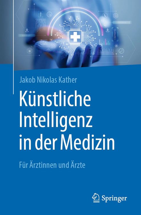 Produktbild: K&uuml;nstliche Intelligenz in der Medizin
