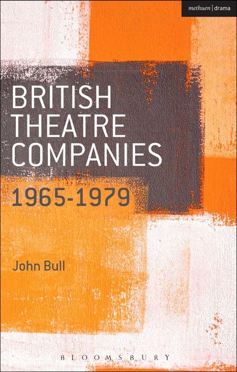 Produktbild: British Theatre Companies: 1965-1979