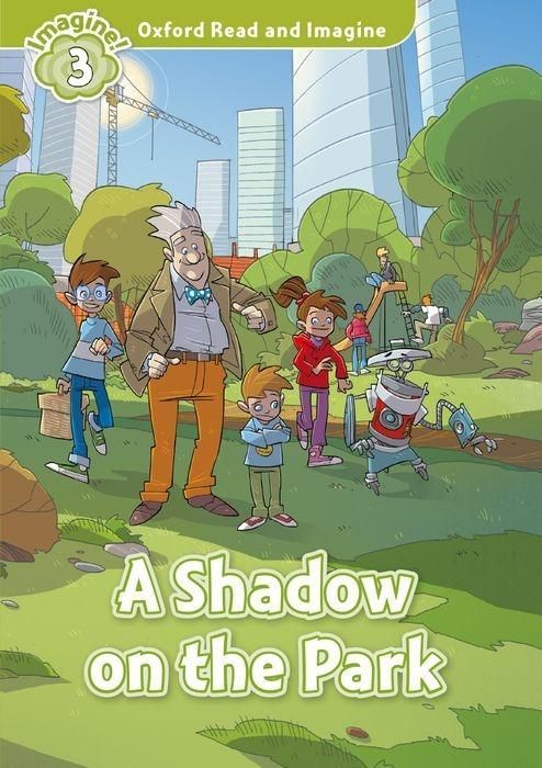 Produktbild: Oxford Read and Imagine: Level 3: A Shadow on the Park