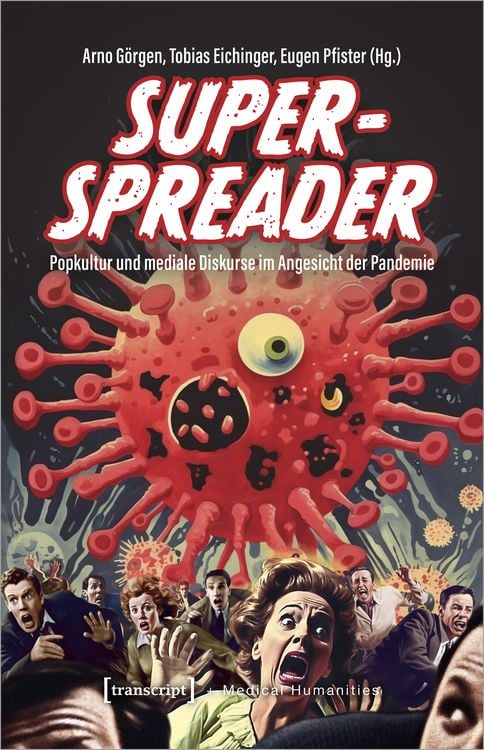 Produktbild: Superspreader – Popkultur und mediale Diskurse im Angesicht der Pandemie