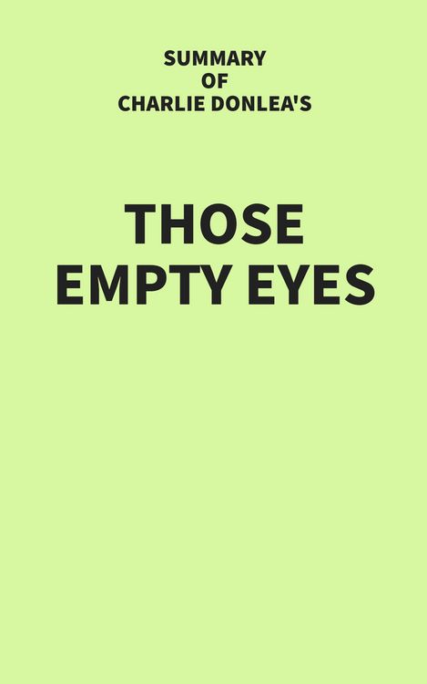Produktbild: Summary of Charlie Donlea's Those Empty Eyes