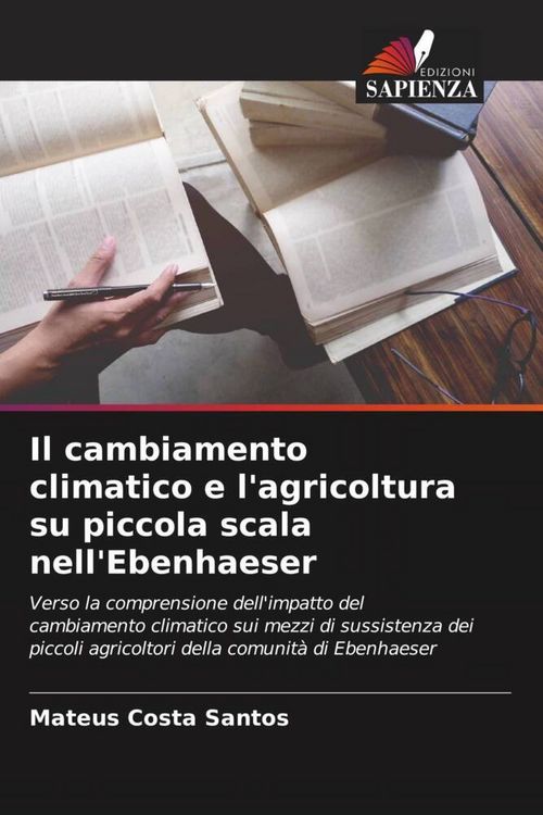Produktbild: Il cambiamento climatico e l'agricoltura su piccola scala nell'Ebenhaeser
