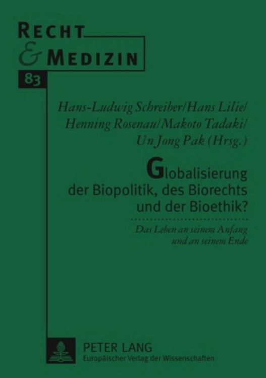 Produktbild: Globalisierung der Biopolitik, des Biorechts und der Bioethik?