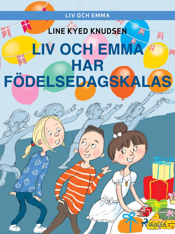 Produktbild: Liv och Emma: Liv och Emma har f&ouml;delsedagskalas