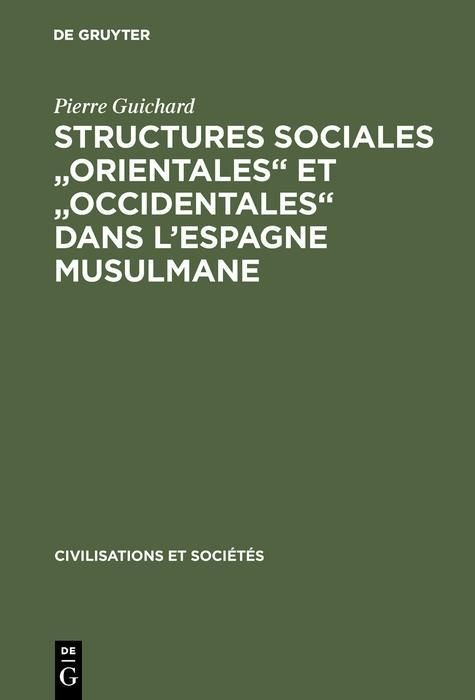 Produktbild: Structures sociales "orientales" et "occidentales" dans l'Espagne musulmane