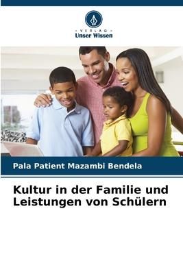 Produktbild: Kultur in der Familie und Leistungen von Sch&uuml;lern