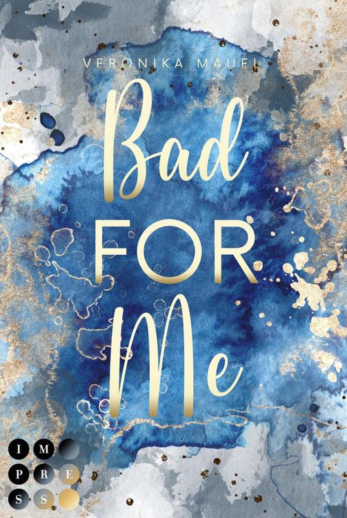 Produktbild: Bad For Me (For-Me-Reihe 3)