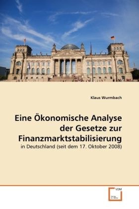 Produktbild: Wurmbach, K: &Ouml;konomische Analyse der Gesetze zur Finanzmarkt