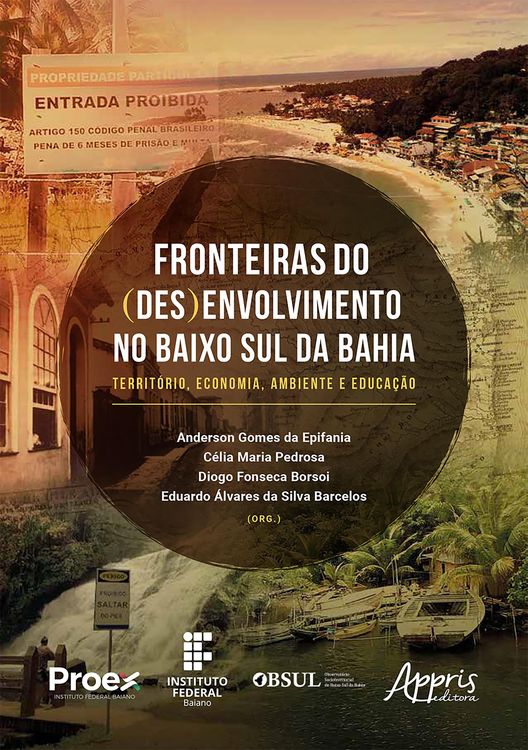 Produktbild: Fronteiras do (Des)envolvimento no Baixo Sul da Bahia: Territ&oacute;rio, Economia, Ambiente e Educa&ccedil;&atilde;o