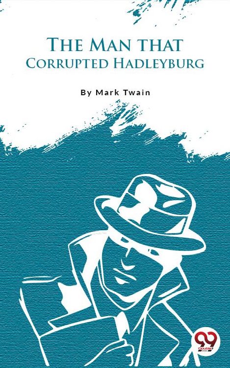 Produktbild: The Man That Corrupted Hadleyburg