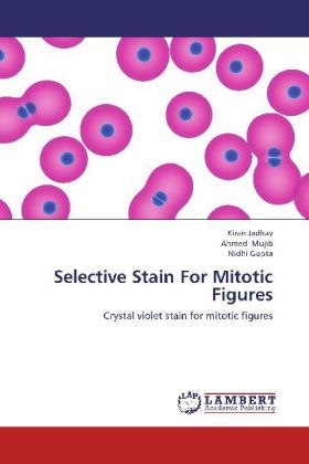 Produktbild: Jadhav, K: Selective Stain For Mitotic Figures