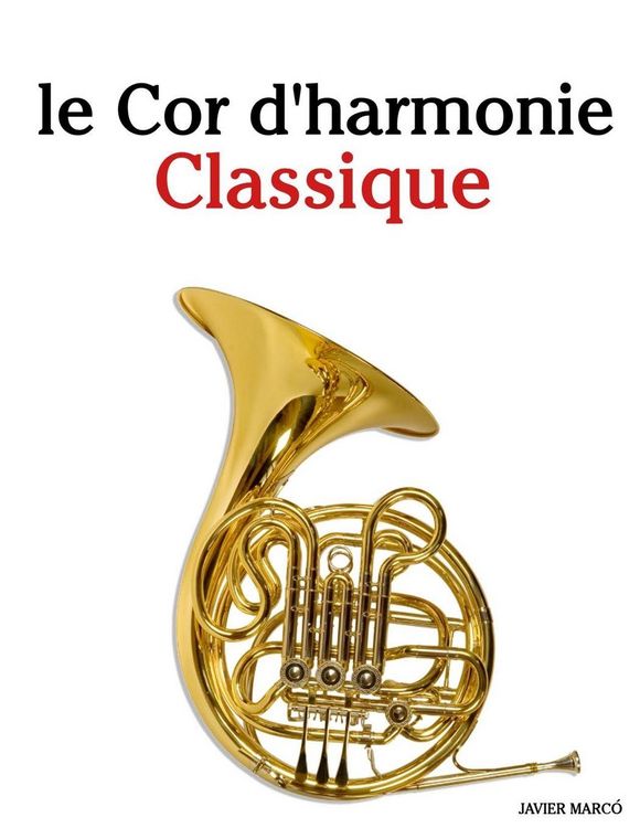 Produktbild: Le Cor d'harmonie Classique