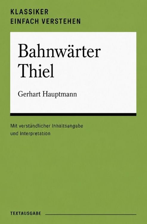 Produktbild: Klassiker einfach verstehen / Bahnw&auml;rter Thiel