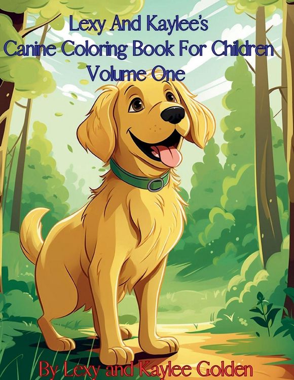 Produktbild: Lexy And Kaylee's Canine Coloring Book For Children Volume One