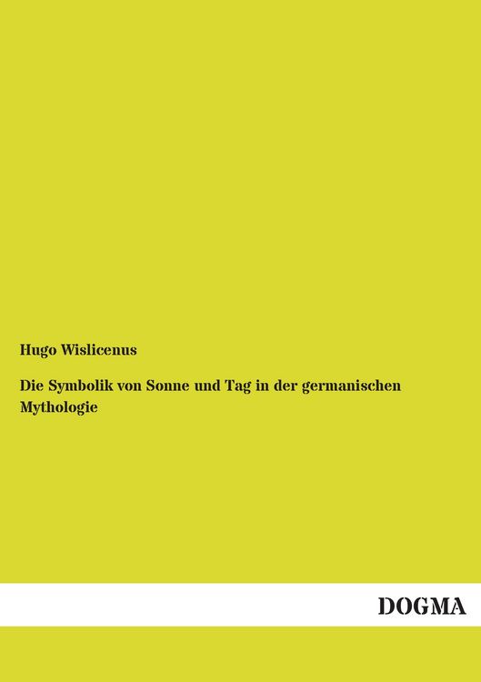 Produktbild: Die Symbolik von Sonne und Tag in der germanischen Mythologie