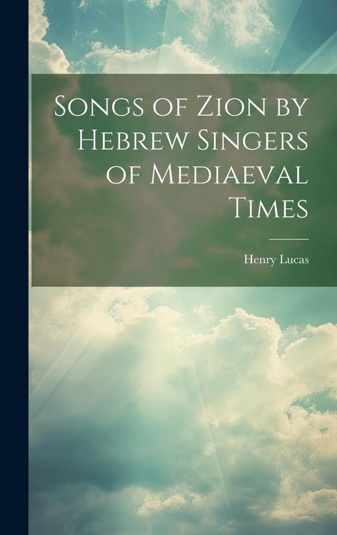 Produktbild: Songs of Zion by Hebrew Singers of Mediaeval Times