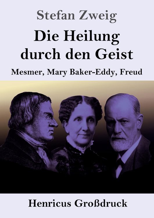 Produktbild: Die Heilung durch den Geist (Gro&szlig;druck)