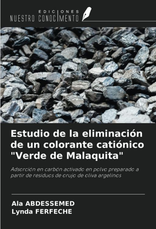 Produktbild: Estudio de la eliminaci&oacute;n de un colorante cati&oacute;nico "Verde de Malaquita"