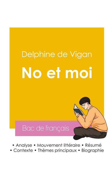 Produktbild: R&eacute;ussir son Bac de fran&ccedil;ais 2026 : Analyse du roman No et moi de Delphine de Vigan