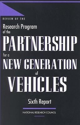 Produktbild: Review of the Research Program of the Partnership for a New Generation of Vehicles