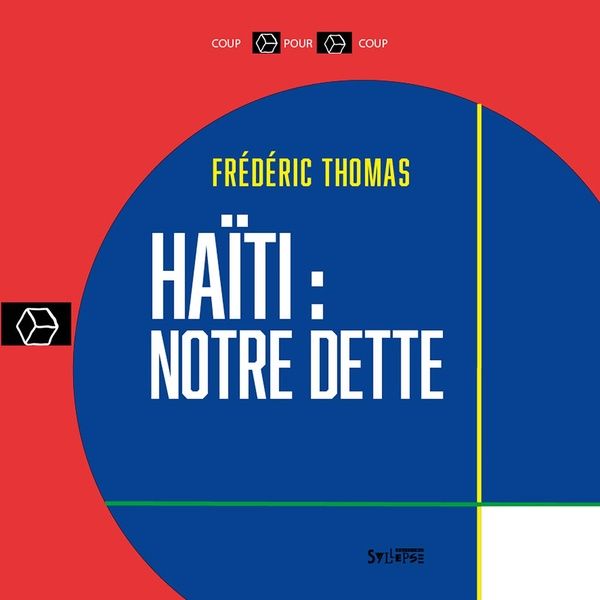 Produktbild: Ha&iuml;ti : notre dette