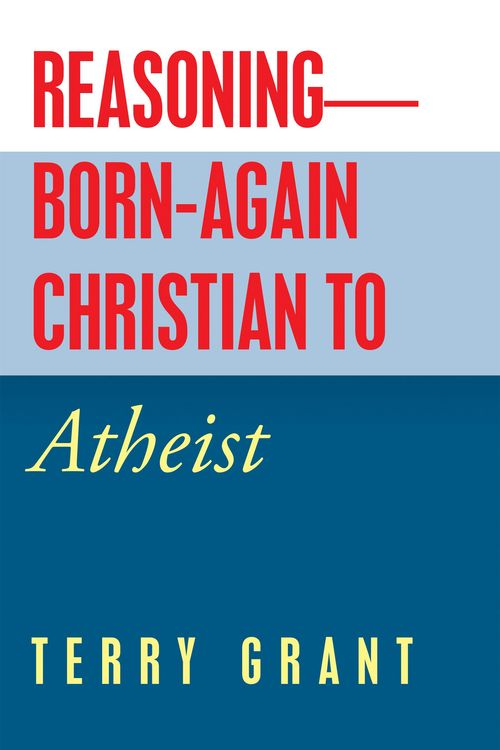 Produktbild: Reasoning-Born-Again Christian to Atheist