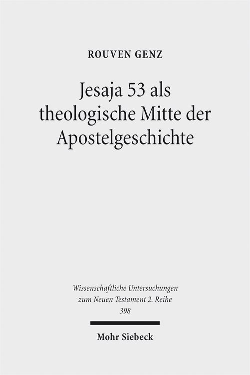Produktbild: Jesaja 53 als theologische Mitte der Apostelgeschichte