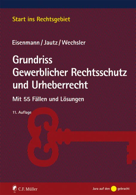 Produktbild: Grundriss Gewerblicher Rechtsschutz und Urheberrecht