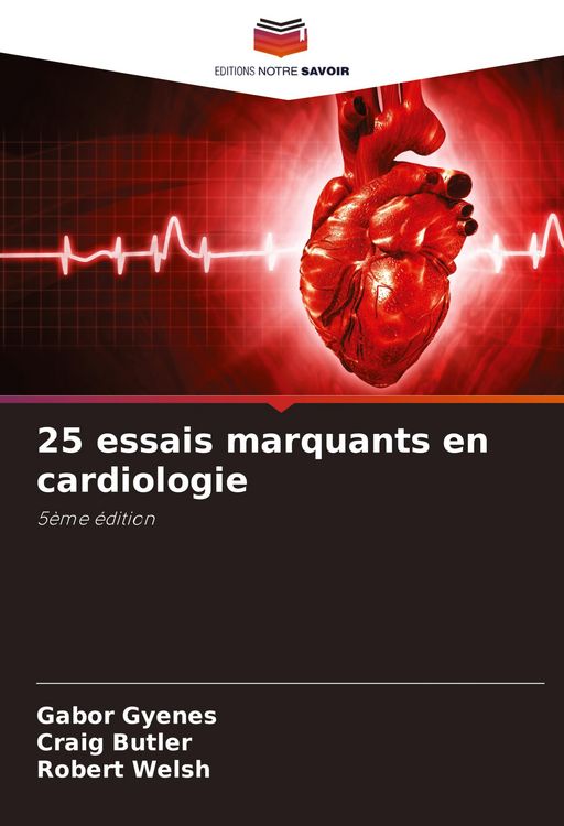 Produktbild: 25 essais marquants en cardiologie