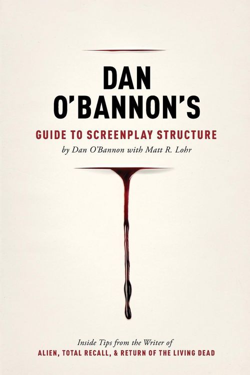 Produktbild: Dan O'Bannon's Guide to Screenplay Structure