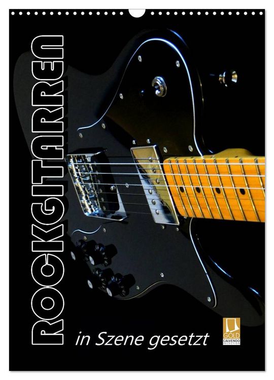 Produktbild: ROCKGITARREN in Szene gesetzt / Geburtstagskalender (Wandkalender 2026 DIN A3 hoch), CALVENDO Monatskalender